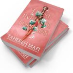 These Infinite Threads By Tahereh Mafi The Breathtaking Sequel Of This Woven Kingdom