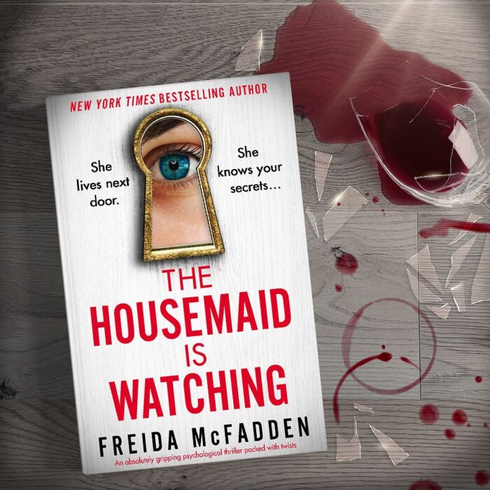 The Housemaid Is Watching
By Freida Mcfadden