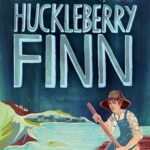 The Adventure Of Huckleberry Finn