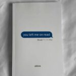 You Left Me On Read By Akhira