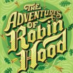 The Adventures Of Robin Hood Book