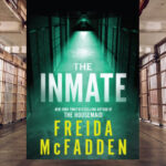 The Inmate By Freida Mcfadden