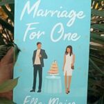 Marriage For One By Ella Maise