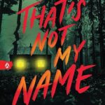 That'S Not My Name
By Megan Lally