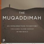 The Muqaddimah
By Ibn Khaldun