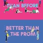 Better Than Before Better Than The Prom By Lynn Painter