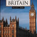 A Brief History Of Great Britain
William E. Burns