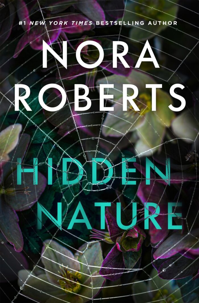 Hidden Nature By Nora Roberts
