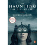 The Haunting Of Hill House

By Shirley Jackson