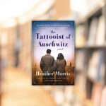 The Tattooist Of Auschwitz
By Heather Morris