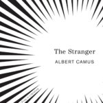 The Stranger
By Albert Camus