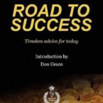Napoleon Hill'S The Road To Success
By Napoleon Hill An Author Of Best Selling Book Think And Grow Rich