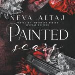 Painted Scars ( Perfectly Imperfect # 1) By Neva Altaj