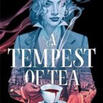 A Tempest Of Tea Book (Blood And Tea #1) By Hafsah Faizal