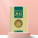 Don'T Be Sad By Aid Al-Qarni
