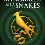 The Ballad Of Songbirds And Snakes
By Suzanne Collins