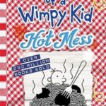 Diary Of A Wimpy Kid Book # 19 : Hot Mess