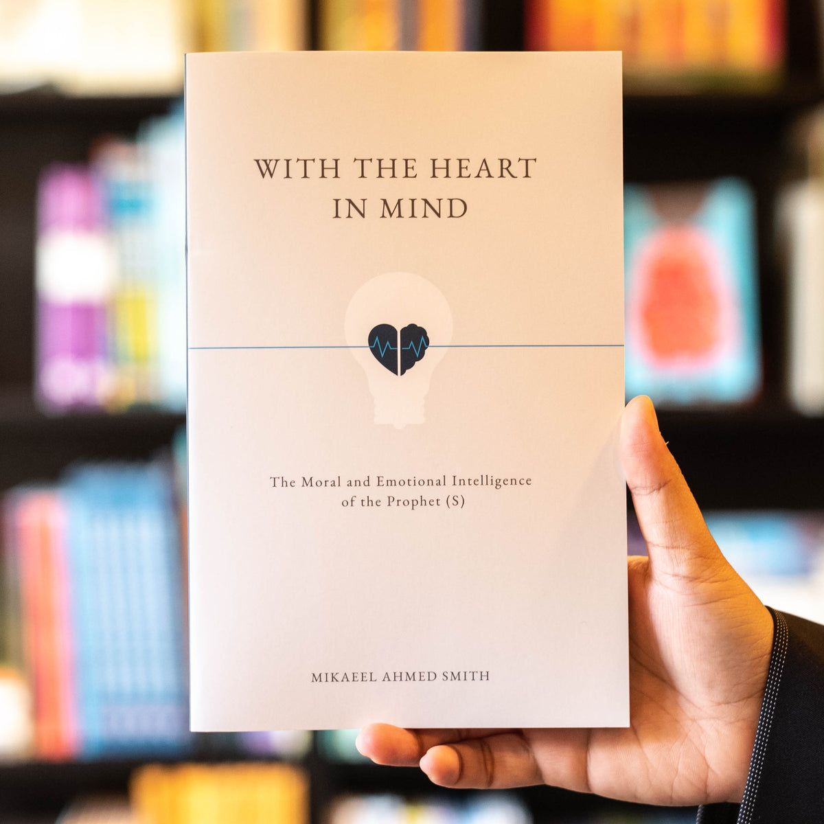 Sfe9fb7a6880a45d79f3cb63224a25e2bk.jpg With The Heart In Mind By Mikaeel Ahmed Smith - Image 1