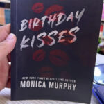 Birthday Kisses By Monica Murphy
