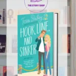 Hook, Line, And Sinker By Tessa Bailey