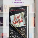 Five Survive By Holly Jackson