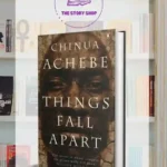 Things Fall Apart Novel By Chinua Achebe