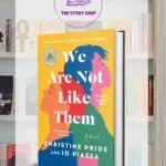We Are Not Like Them By Christine Pride, Jo Piazza