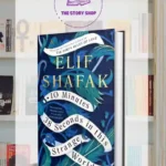 10 Minutes 38 Seconds In This Strange World By Elif Shafak