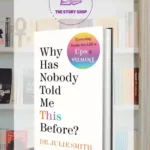 Why Has Nobody Told Me This Before By Julie Smith