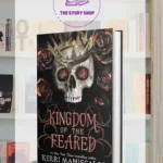 Kingdom Of The Feared By Kerri Maniscalco