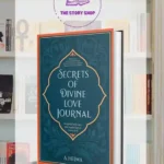 Secret Of Divine Love Journal by A. Helwa