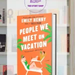 People We Meet On Vacation By Emily Henry
