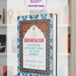 Orientalism By Edward W. Said