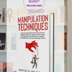 Manipulation Techniques By David Cliff Moore