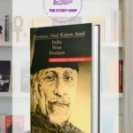 India Wins Freedom By Maulana Abul Kalam Azad