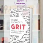 Grit: The Power Of Passion And Perseverance By Angela Duckworth