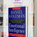 Emotional Intelligence Why It Can Matter More Than Iq By Daniel Goleman