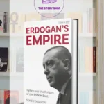 Erdogan'S Empire: Turkey And The Politics Of The Middle East By Soner Cagaptay