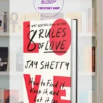 8 Rules Of Love By Jay Shetty