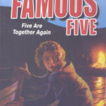 The Famous Five Book 21: Five Are Together Again By Enid Blyton
