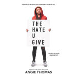 The Hate U Give By Angie Thomas (Thug)