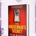 The Housemaid'S SecretBy Freida Mcfadden