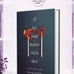 If He Had Been With Me By Laura Nowlin