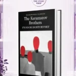 The Brothers Karamazov By Fyodor Dostoevsky