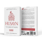 Husayn The Saga Of Hope By Jalal Moughania