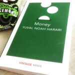 Money By Yuval Noah Harari ( An Author Of Sapeins , Homo Deus And 21 Lessons For The 21 Century )