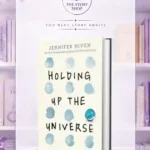 Holding Up The Universe By Jennifer Niven