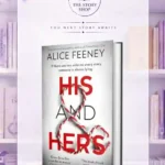 His And Hers By Alice Feeney