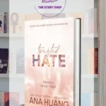 Twisted Hate By Ana Huang