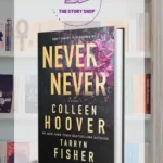 Never Never Complete Novel By Colleen Hoover